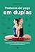 Posturas de yoga em duplas by Sandro Bosco