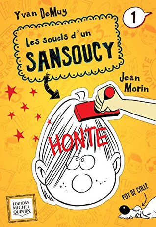 Honte (Les soucis d'un Sansoucy #1)