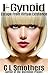 I-Gynoid by C.L. Smothers