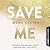 Save Me (Maxton Hall, #1)