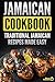 Jamaican Cookbook: Traditio...