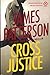 Cross Justice (with Bonus Content)