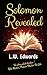 Solomon Revealed: Back to the Beginning to Ignite the Future (Solomon Inc. Mysteries #3)
