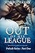 Out of His League (Prelude ...
