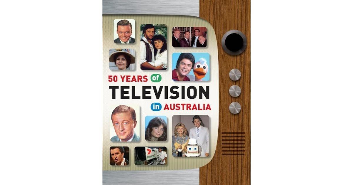 50 Years of Television in Australia by Michael Roberts
