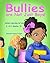 Bullies are Not Just Boys! by Al B. Quarles II