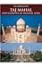 501 Images of Taj Mahal And Glimpses of Mughal Agra Pb [Paper... by Rupinder Khullar
