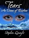 Tears - An Ocean of Emotion - The secret nature of teas revealed