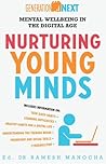 Nurturing Young Minds: Mental Wellbeing in the Digital Age