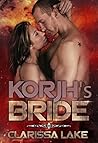 Korjh's Bride by Clarissa Lake Korjh's Bride by Clarissa Lake