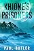 Khione's Prisoners by Paul Butler