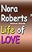 Nora Roberts' Life Of Love
