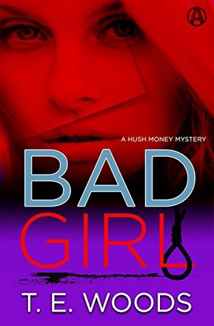 Bad Girl (Hush Money Mystery #2)