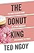 The Donut King: The Rags to...