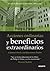 Acciones ordinarias y beneficios extraordinarios: o los inversores conservadores duermen bien (Spanish Edition)
