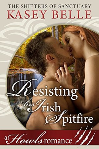 Resisting His Irish Spitfire (Shifters of Sanctuary #1)