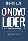O Novo Líder: Novas Regras Para Uma Nova Geração (Portuguese Edition)
