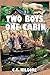 Two Boys, One Cabin