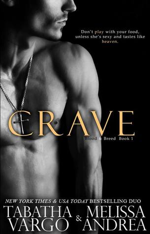 Crave (Blood & Breed, #1)