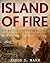 Island of Fire: The Battle for the Barrikady Gun Factory in Stalingrad
