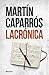 Lacrónica (Spanish Edition)