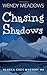 Chasing Shadows (Alaska #6)