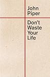 Don't Waste Your ...