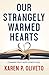 Our Strangely Warmed Hearts: Coming Out into Gods Call