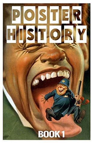 Poster History: Book 1 (Kindle Edition)