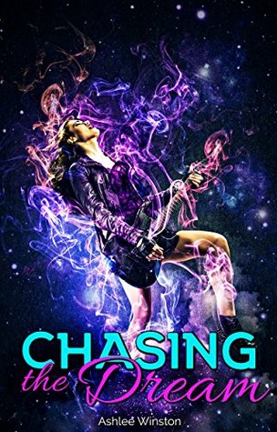 Chasing the Dream (Chasing The Dream Book 1)