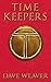 Timekeepers by Dave Weaver