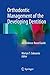 Orthodontic Management of the Developing Dentition: An Evidence-Based Guide