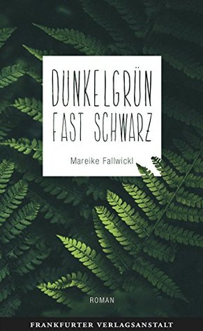 Dunkelgrun Fast Schwarz By Mareike Fallwickl