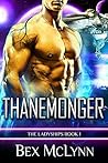 Thanemonger by Bex McLynn