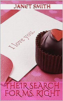 Their Search For Ms. Right (Friends For Life, #1)