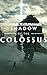 Shadow of the Colossus: Ult...