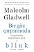 Bir göz qırpımında: Düşünmədən düşünməyin gücü