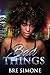 Bad Things (Very Bad Things...