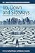 Up, Down, and Sideways: Anthropologists Trace the Pathways of Power (Studies in Public and Applied Anthropology Book 7)