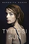 Tyttösi sun by Meredith Russo