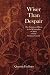 Wiser Than Despair by Quentin Faulkner