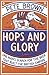 Hops and Glory: One man's search for the beer that built the British Empire