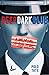 Deep Dark Blue: A Memoir of...