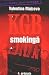 KGB smokingā #4 by Yosef Shagal