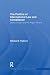 The Politics of International Law and Compliance by Nikolas M. Rajkovic
