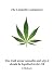 The Cannabis Conspiracy: Th...