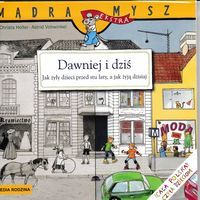 Dawniej i dziś: Jak żyły dzieci przed stu laty, a jak żyją dzisiaj