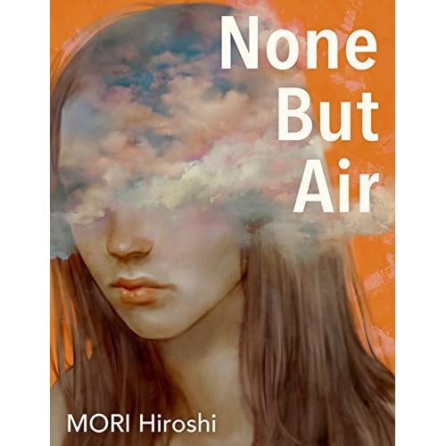 None But Air By Mori Hiroshi