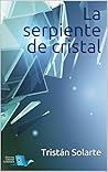 La serpiente de cristal