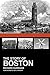 The Story of Boston by Richard Gurnham